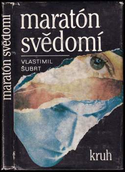 Vlastimil Šubrt: Maratón svědomí