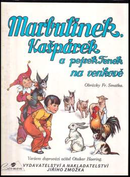 Marbulínek, Kašpárek a pejsek Fenek na venkově