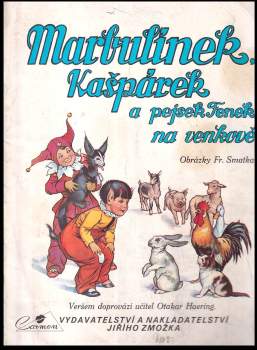 Marbulínek, Kašpárek a pejsek Fenek na venkově