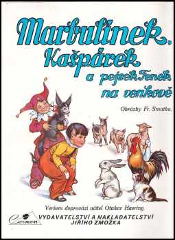 Marbulínek, Kašpárek a pejsek Fenek na venkově