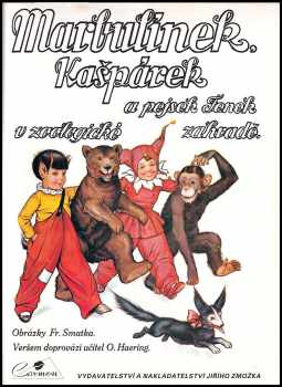 Marbulínek, Kašpárek a pejsek Fenek v zoologické zahradě