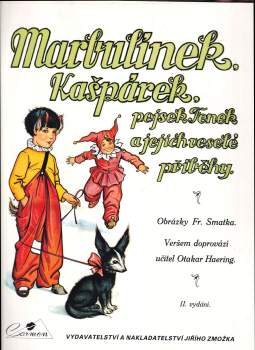 Marbulínek, Kašpárek, pejsek Fenek a jejich veselé příběhy