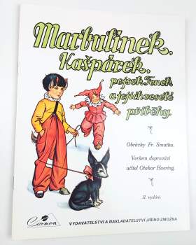 Marbulínek, Kašpárek, pejsek Fenek a jejich veselé příběhy