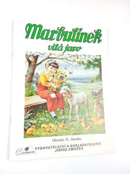 Marbulínek vítá jaro
