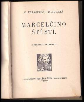 Pavla Moudrá: Marcelčino štěstí
