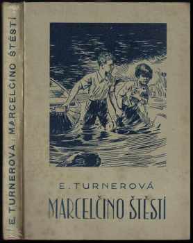 Marcelčino štěstí - Ethel Sybil Turner, Pavla Moudrá (1938, Vojtěch Šeba) - ID: 658425