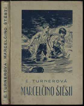 Pavla Moudrá: Marcelčino štěstí