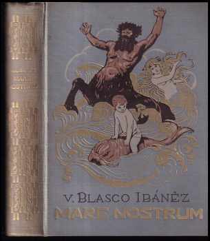 Mare nostrum : (Naše moře) : román : (Naše moře) : román