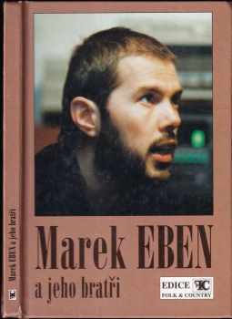 Marek Eben a jeho bratři