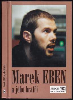 Marek Eben: Marek Eben a jeho bratři
