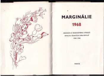 Marginálie 1968 : sborník k šedesátému výročí spolku českých bibliofilů 1908-1968