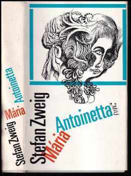 Mária Antoinetta - Stefan Zweig (1970, Smena) - ID: 900755