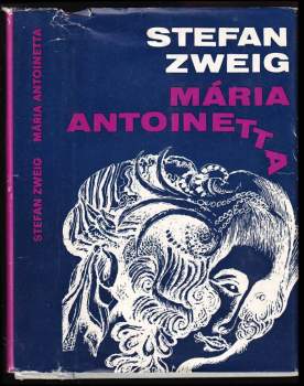 Stefan Zweig: Mária Antoinetta