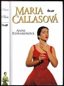 Maria Callasová - Anne Edwards (2003, Ikar) - ID: 804339