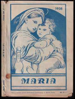 Maria - kalendář Katolického lidu českého na obyčejný rok 1938