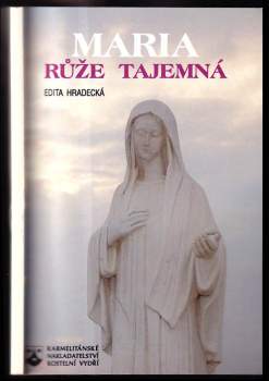 Maria, růže tajemná