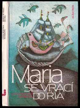 Maria se vrací do Ria
