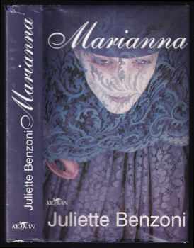Juliette Benzoni: Marianna