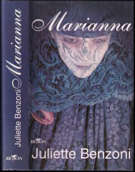 Juliette Benzoni: Marianna
