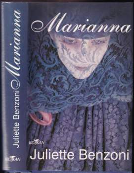 Juliette Benzoni: Marianna