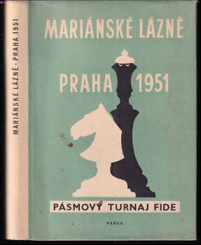 Mariánské Lázně - Praha 1951 - Pásmový turnaj FIDE