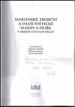 Ivana Maxová: Mariánské, trojiční a další světecké sloupy a pilíře v okrese Ústí nad Orlicí PODPIS A DEDIKACE VRATISLAV NEJEDLÝ