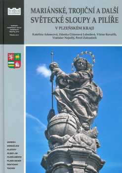 Mariánské, trojiční a další světecké sloupy a pilíře v Plzeňském kraji
