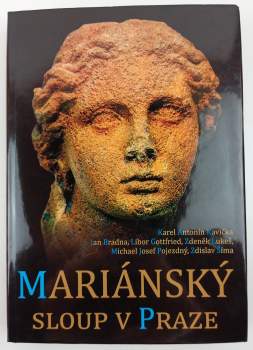 Karel Kavička: Mariánský sloup v Praze