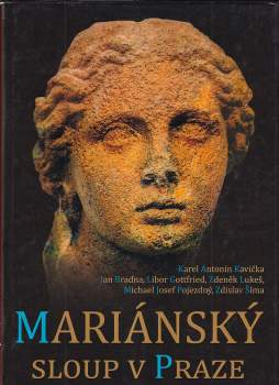 Zdeněk Lukeš: Mariánský sloup v Praze