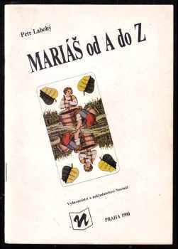 Petr Labohý: Mariáš od A do Z