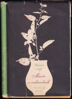 Marie a zahradník