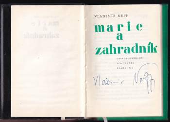Vladimír Neff: Marie a zahradník