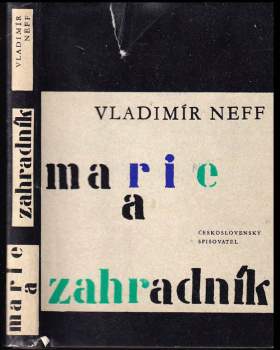 Marie a zahradník