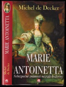 Michel de Decker: Marie Antoinetta