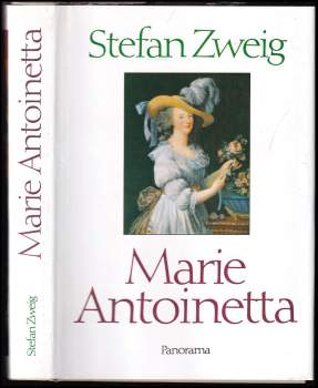 Stefan Zweig: Marie Antoinetta