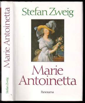 Stefan Zweig: Marie Antoinetta