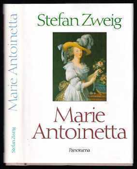Stefan Zweig: Marie Antoinetta