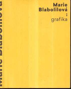 Marie Blabolilová: grafika