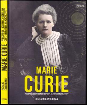 Richard B Gunderman: Marie Curie