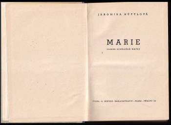 Jaromíra Hüttlová: Marie