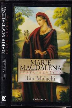 Marie Magdalena : svatá nevěsta