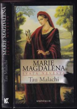 Marie Magdalena : svatá nevěsta
