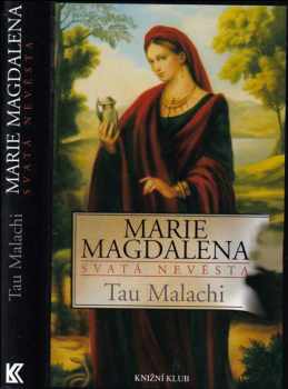 Marie Magdalena : svatá nevěsta