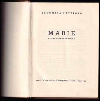 Jaromíra Hüttlová: Marie