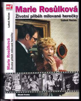 Luboš Nečas: Marie Rosůlková, aneb, "Meryčka na scénu--"