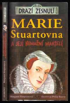 Margaret Simpson: Marie Stuartovna a její nemožní manželé