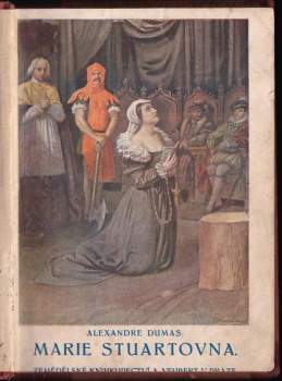 Alexandre Dumas: Marie Stuartovna