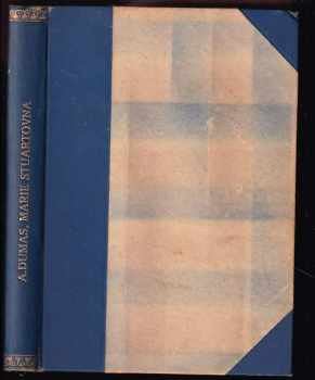 Alexandre Dumas: Marie Stuartovna