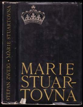 Stefan Zweig: Marie Stuartovna