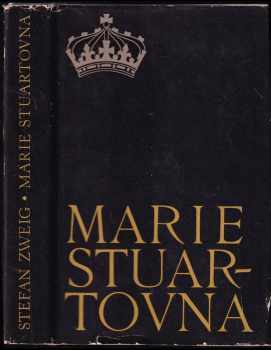 Stefan Zweig: Marie Stuartovna